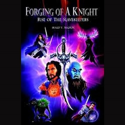 Forging of a Knight- Rise of the Slavekeepers 218-002